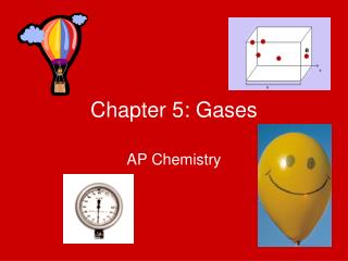 Chapter 5: Gases