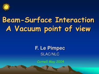 Beam-Surface Interaction A Vacuum point of view