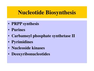 Nucleotide Biosynthesis