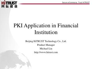 PKI Application in Financial Institution