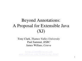 Beyond Annotations: A Proposal for Extensible Java (XJ)