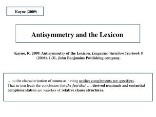 Antisymmetry and the Lexicon