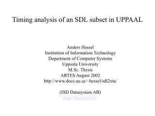 Timing analysis of an SDL subset in UPPAAL