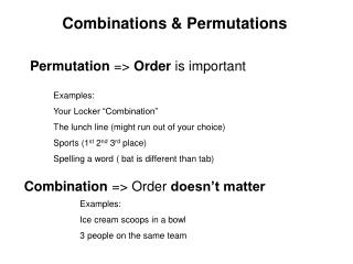 Combinations &amp; Permutations