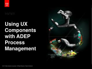 Using UX Components with ADEP Process Management
