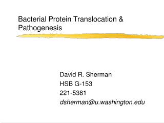 Bacterial Protein Translocation &amp; Pathogenesis