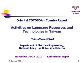 Oriental COCOSDA – Country Report Activities on Language Resources and Technologies in Taiwan