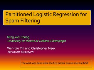 Ming- wei Chang University of Illinois at Urbana-Champaign Wen -tau Yih and Christopher Meek