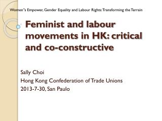 Feminist and labour movements in HK: critical and co-constructive