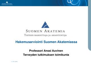 Hakemusarviointi Suomen Akatemiassa