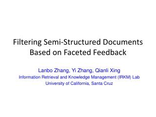 Filtering Semi-Structured Documents Based on Faceted Feedback