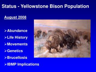 Status - Yellowstone Bison Population
