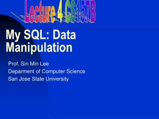 My SQL: Data Manipulation