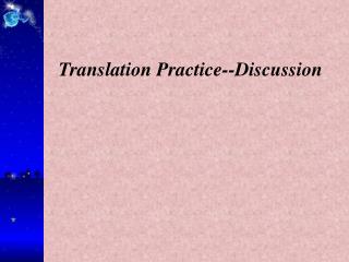 Translation Practice--Discussion