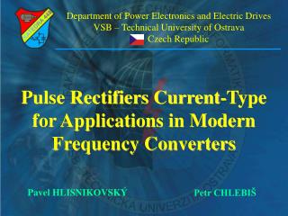 Pulse Rectifiers Current-Type for Applications in Modern Frequency Converters