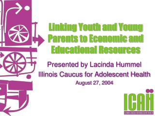 Linking Youth and Young Parents to Economic and Educational Resources
