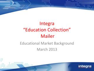 Integra “Education Collection” Mailer