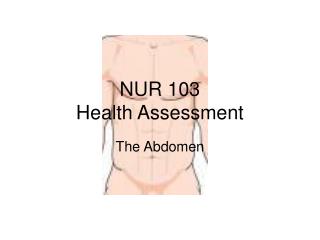 NUR 103 Health Assessment