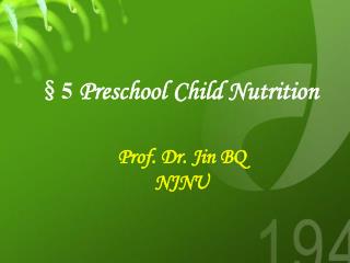 §5 Preschool Child Nutrition