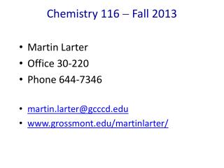 Chemistry 116  Fall 2013