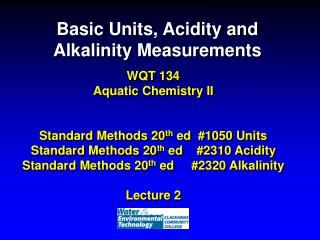 Basic Units, Acidity and Alkalinity Measurements