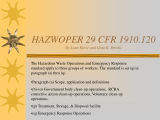 HAZWOPER 29 CFR 1910.120 By Lynn Reese and Gina K. Brooks