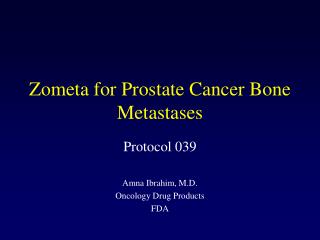 Zometa for Prostate Cancer Bone Metastases