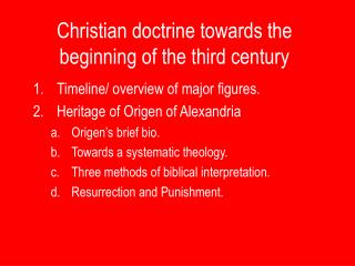 Christian doctrine towards the beginning of the third century