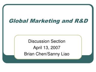 Global Marketing and R&amp;D