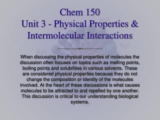 Chem 150 Unit 3 - Physical Properties &amp; Intermolecular Interactions