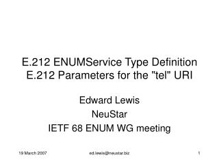 E.212 ENUMService Type Definition E.212 Parameters for the &quot;tel&quot; URI