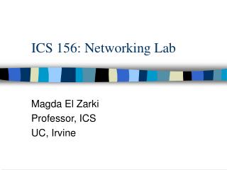 ICS 156: Networking Lab
