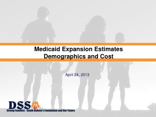 Medicaid Expansion Estimates Demographics and Cost