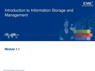 Introduction to Information Storage and Management