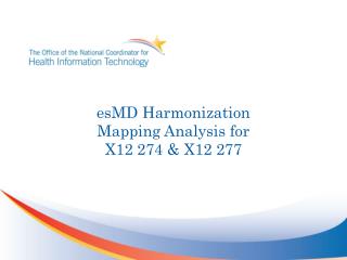 esMD Harmonization Mapping Analysis for X12 274 &amp; X12 277