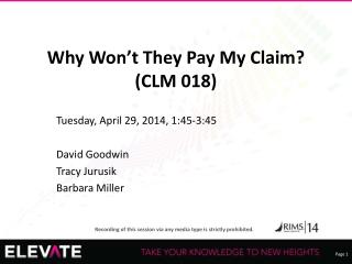 Why Won’t They Pay My Claim? (CLM 018)