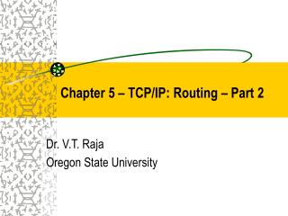 Chapter 5 – TCP/IP: Routing – Part 2