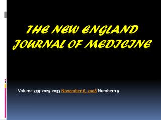 The new England journal of medicine