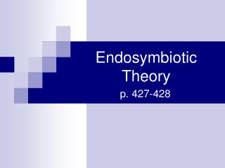 Endosymbiotic Theory