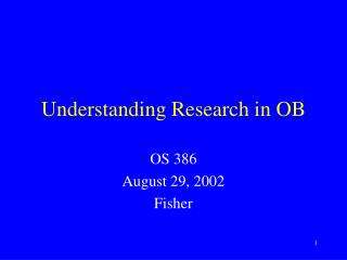 Understanding Research in OB