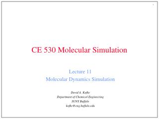 CE 530 Molecular Simulation