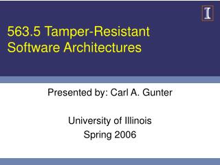 563.5 Tamper-Resistant Software Architectures