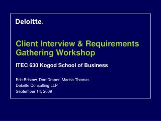 Client Interview &amp; Requirements Gathering Workshop
