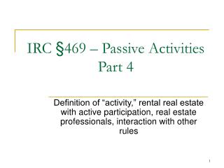 IRC §469 – Passive Activities Part 4