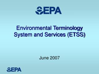 Environmental Terminology System and Services (ETSS)