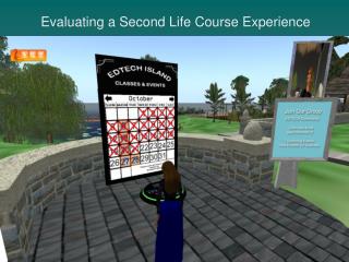 Evaluating a Second Life Course Experience