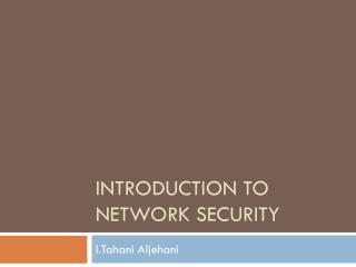 Introduction to Network security