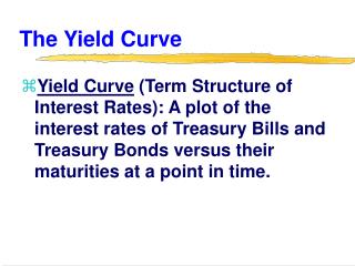 The Yield Curve