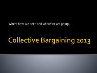 Collective Bargaining 2013