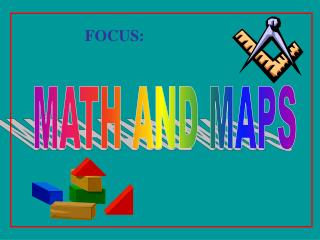 MATH AND MAPS